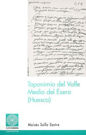 TOPONIMIA DEL VALLE MEDIO DEL ESERA | 9788497790758 | SELFA SASTRE | Llibres Parcir | Llibreria Parcir | Llibreria online de Manresa | Comprar llibres en català i castellà online