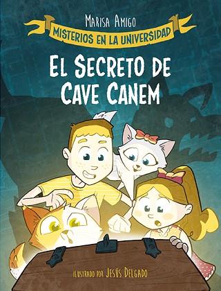 EL SECRETO DE CAVE CANEM | 9788494502750 | AMIGO FERNÁNDEZ DE ARROYABE, MARÍA LUISA | Llibres Parcir | Llibreria Parcir | Llibreria online de Manresa | Comprar llibres en català i castellà online