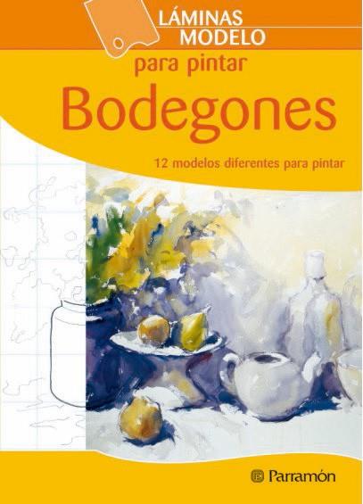 LAMINAS MODELO PARA PINTAR BODEGONES | 9788434226241 | Llibres Parcir | Llibreria Parcir | Llibreria online de Manresa | Comprar llibres en català i castellà online