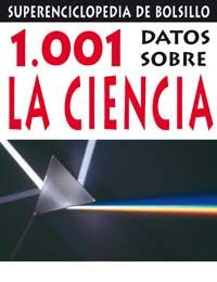 1001 DATOS SOBRE LA CIENCIA | 9788427223776 | Llibres Parcir | Llibreria Parcir | Llibreria online de Manresa | Comprar llibres en català i castellà online