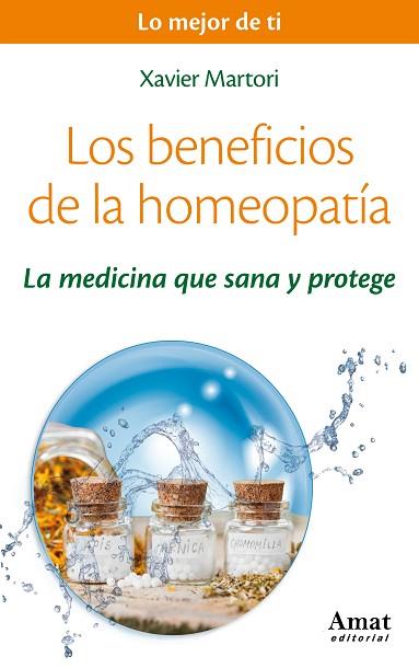 LOS BENEFICIOS DE LA HOMEOPATIA | 9788497358286 | MARTORI BORRÁS, XAVIER | Llibres Parcir | Llibreria Parcir | Llibreria online de Manresa | Comprar llibres en català i castellà online