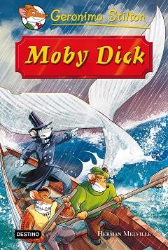 GERONIMO STILTON : MOBY DICK | 9788408152187 | GERONIMO STILTON | Llibres Parcir | Llibreria Parcir | Llibreria online de Manresa | Comprar llibres en català i castellà online