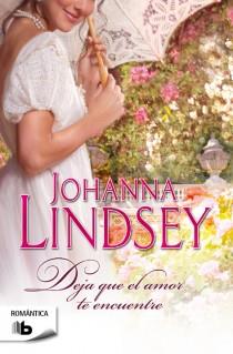 DEJA QUE EL AMOR TE ENCUENTRE | 9788498729238 | LINDSEY, JOHANNA | Llibres Parcir | Llibreria Parcir | Llibreria online de Manresa | Comprar llibres en català i castellà online