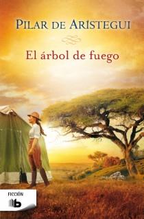 EL ÁRBOL DE FUEGO | 9788498729108 | DE ARISTEGUI PETIT, PILAR | Llibres Parcir | Llibreria Parcir | Llibreria online de Manresa | Comprar llibres en català i castellà online