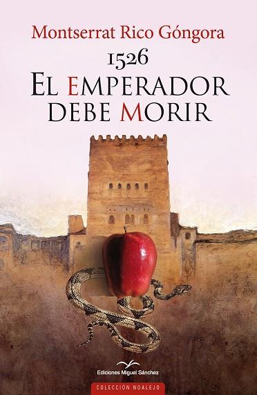 1526 EL EMPERADOR DEBE MORIR | 9788471692207 | RICO GÓNGORA, MONTSERRAT | Llibres Parcir | Llibreria Parcir | Llibreria online de Manresa | Comprar llibres en català i castellà online