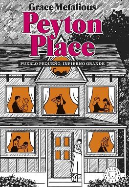 PEYTON PLACE. NUEVA EDICIÓN. | 9788418733888 | METALIOUS DEREPENTIGNY, GRACE | Llibres Parcir | Llibreria Parcir | Llibreria online de Manresa | Comprar llibres en català i castellà online