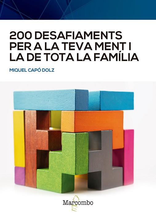 200 DESAFIAMENTS PER A LA TEVA MENT I LA DE TOTA LA FAMILIA | 9788426734020 | CAPÓ DOLZ, MIQUEL | Llibres Parcir | Llibreria Parcir | Llibreria online de Manresa | Comprar llibres en català i castellà online