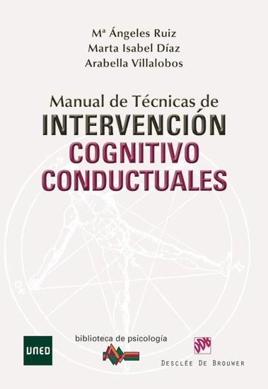 Manual de técnicas de intervención cognitivo-conductuales | 9788433025357 | Ruiz Fernández, Mª Ángeles/Díaz García, Marta Isabel/Villalobos Crespo, Arabella | Llibres Parcir | Llibreria Parcir | Llibreria online de Manresa | Comprar llibres en català i castellà online