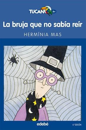 LA BRUJA QUE NO SABÍA REÍR | 9788423675371 | MAS I MAESSENYACH, HERMÍNIA | Llibres Parcir | Llibreria Parcir | Llibreria online de Manresa | Comprar llibres en català i castellà online