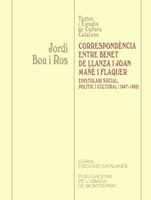 CORRESPONDENCIA ENTRE BENET DE LLANZA I JOAN MAÐE I FLAQUER | 9788484154235 | BOU I ROS JORDI | Llibres Parcir | Llibreria Parcir | Llibreria online de Manresa | Comprar llibres en català i castellà online