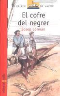 EL COFRE DEL NEGRER | 9788466100007 | JOSEP LORMAN | Llibres Parcir | Llibreria Parcir | Llibreria online de Manresa | Comprar llibres en català i castellà online