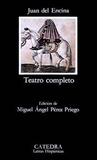 TEATRO COMPLETO | 9788437610207 | ENCINA, JUAN DEL | Llibres Parcir | Llibreria Parcir | Llibreria online de Manresa | Comprar llibres en català i castellà online