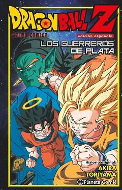 DRAGON BALL Z GUERREROS DE PLATA | 9788416636440 | AKIRA TORIYAMA | Llibres Parcir | Llibreria Parcir | Llibreria online de Manresa | Comprar llibres en català i castellà online