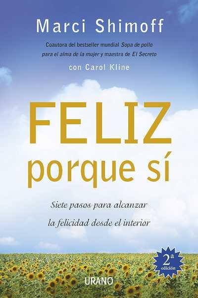 FELIZ PORQUE SI | 9788479536770 | MARCI SHIMOFF | Llibres Parcir | Llibreria Parcir | Llibreria online de Manresa | Comprar llibres en català i castellà online