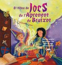 LLIBRE JOCS APRENENT DE BRUIXOT | 9788482644158 | Llibres Parcir | Llibreria Parcir | Llibreria online de Manresa | Comprar llibres en català i castellà online