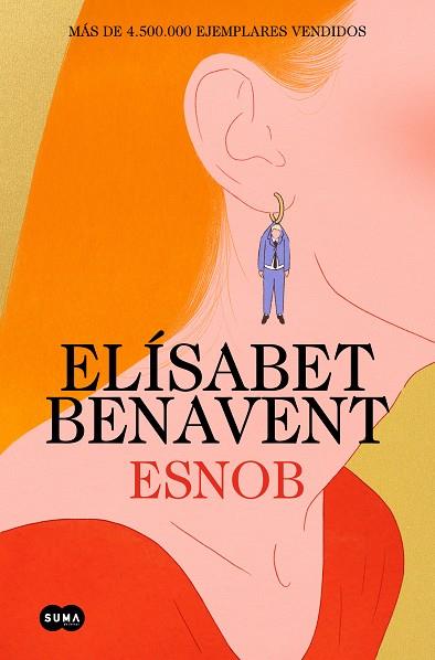 ESNOB (EDICIÓN ESPECIAL LIMITADA EN TAPA DURA) | 9788410257085 | BENAVENT, ELÍSABET | Llibres Parcir | Llibreria Parcir | Llibreria online de Manresa | Comprar llibres en català i castellà online