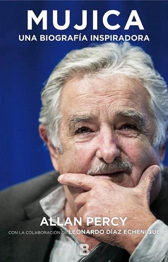 MUJICA. UNA BIOGRAFÍA INSPIRADORA | 9788466657402 | PERCY, ALLAN | Llibres Parcir | Llibreria Parcir | Llibreria online de Manresa | Comprar llibres en català i castellà online