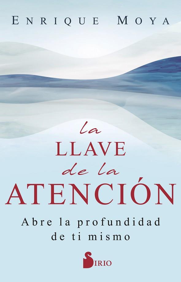 LA LLAVE DE LA ATENCIÓN | 9788419105615 | MOYA, ENRIQUE | Llibres Parcir | Llibreria Parcir | Llibreria online de Manresa | Comprar llibres en català i castellà online