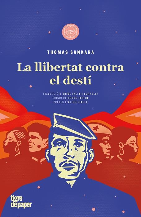 LA LLIBERTAT CONTRA EL DESTÍ | 9788418705618 | SANKARA, THOMAS | Llibres Parcir | Llibreria Parcir | Llibreria online de Manresa | Comprar llibres en català i castellà online