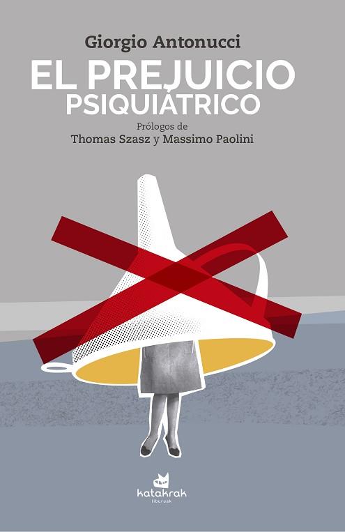 EL PREJUICIO PSIQUIÁTRICO | 9788416946235 | ANTONUCCI, GIORGIO | Llibres Parcir | Llibreria Parcir | Llibreria online de Manresa | Comprar llibres en català i castellà online