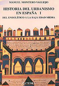 HISTORIA DEL URBANISMO EN ESPA%A I | 9788437614694 | MONTERO VALLEJO | Llibres Parcir | Llibreria Parcir | Llibreria online de Manresa | Comprar llibres en català i castellà online