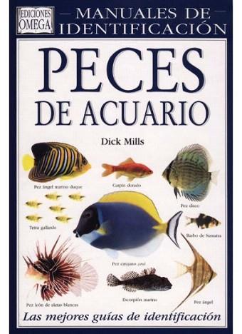 PECES DE ACUARIO MANUAL DE IDENTIFICACION | 9788428209847 | MILLS D | Llibres Parcir | Llibreria Parcir | Llibreria online de Manresa | Comprar llibres en català i castellà online