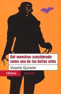 DEL MONSTRUO CONSIDERADO COMO UNA DE LAS BELLAS ARTES | 9789688536278 | QUIRARTE VICENTE | Llibres Parcir | Llibreria Parcir | Llibreria online de Manresa | Comprar llibres en català i castellà online