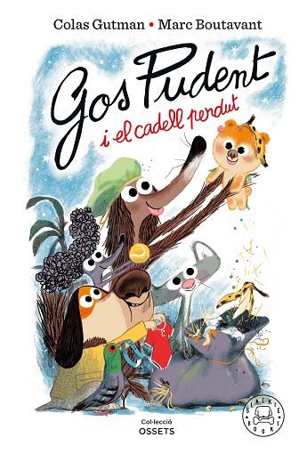 GOS PUDENT I EL CADELL PERDUT | 9788410025837 | GUTMAN, COLAS | Llibres Parcir | Llibreria Parcir | Llibreria online de Manresa | Comprar llibres en català i castellà online