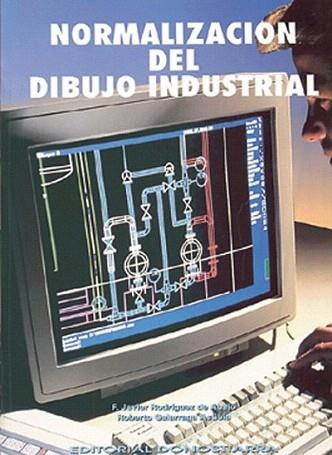 NORMALIZACION DIBUJO INDUSTRIAL | 9788470631818 | RODRIGUEZ DE ABAJO | Llibres Parcir | Llibreria Parcir | Llibreria online de Manresa | Comprar llibres en català i castellà online