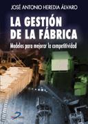 LA GESTION DE LA FABRICA | 9788479786168 | HEREDIA | Llibres Parcir | Llibreria Parcir | Llibreria online de Manresa | Comprar llibres en català i castellà online