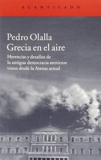 GRECIA EN EL AIRE | 9788416011537 | OLALLA GONZÁLEZ, PEDRO | Llibres Parcir | Llibreria Parcir | Llibreria online de Manresa | Comprar llibres en català i castellà online