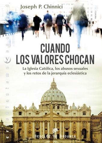 CUANDO LOS VALORES CHOCAN | 9788433024770 | CHINNICI JOSEP P | Llibres Parcir | Llibreria Parcir | Llibreria online de Manresa | Comprar llibres en català i castellà online