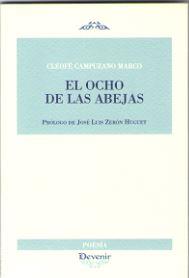 EL OCHO DE LAS ABEJAS | 9788416459568 | CAMPUZANO MARCO, CLEOFÉ | Llibres Parcir | Llibreria Parcir | Llibreria online de Manresa | Comprar llibres en català i castellà online