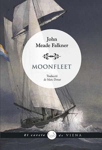 MOONFLEET | 9788419474643 | FALKNER, JOHN MEADE | Llibres Parcir | Llibreria Parcir | Llibreria online de Manresa | Comprar llibres en català i castellà online