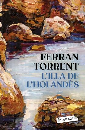 L'ILLA DE L'HOLANDÈS | 9788419971456 | TORRENT, FERRAN | Llibres Parcir | Llibreria Parcir | Llibreria online de Manresa | Comprar llibres en català i castellà online