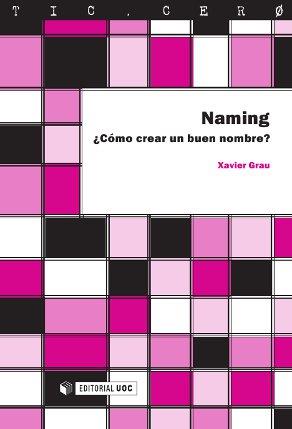 COMO CREAR UN BUEN NOMBRE | 9788497884594 | GRAU XAVIER | Llibres Parcir | Llibreria Parcir | Llibreria online de Manresa | Comprar llibres en català i castellà online