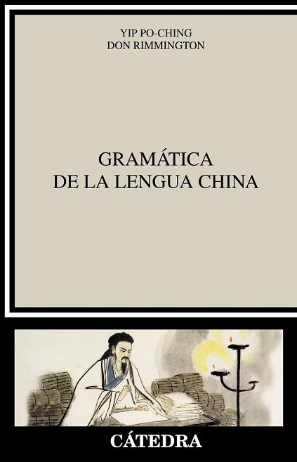 GRAMÁTICA DE LA LENGUA CHINA | 9788437634272 | YIP, PO-CHING/RIMMINGTON, DON | Llibres Parcir | Llibreria Parcir | Llibreria online de Manresa | Comprar llibres en català i castellà online