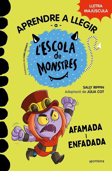 APRENDRE A LLEGIR A L'ESCOLA DE MONSTRES 15 - AFAMADA I ENFADADA | 9788419746139 | RIPPIN, SALLY | Llibres Parcir | Librería Parcir | Librería online de Manresa | Comprar libros en catalán y castellano online