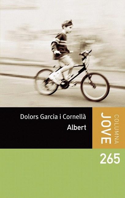 ALBERT col Columna jove 265 | 9788499327549 | DOLORS GARCIA I CORNELLA | Llibres Parcir | Llibreria Parcir | Llibreria online de Manresa | Comprar llibres en català i castellà online