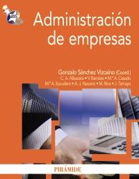 ADMINISTRACION DE EMPRESAS | 9788436825428 | GONZALO SANCHEZ VIZCAINO | Llibres Parcir | Llibreria Parcir | Llibreria online de Manresa | Comprar llibres en català i castellà online