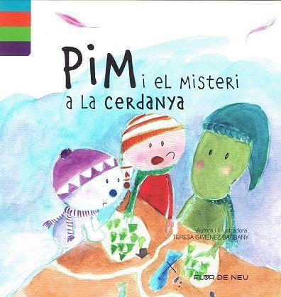 PIM I EL MISTERI A LA CERDANYA | 9788480906135 | GIMÉNEZ BARBANY, TERESA | Llibres Parcir | Llibreria Parcir | Llibreria online de Manresa | Comprar llibres en català i castellà online