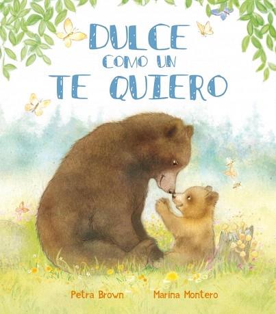 DULCE COMO UN TE QUIERO | 9788448839413 | MONTERO,MARINA/BROWN,PETRA | Llibres Parcir | Llibreria Parcir | Llibreria online de Manresa | Comprar llibres en català i castellà online