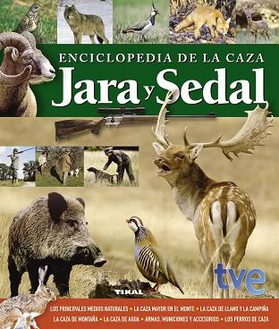 ENCICLOPEDIA DE LA CAZA. JARA Y SEDAL | 9788499282435 | VARIOS AUTORES | Llibres Parcir | Llibreria Parcir | Llibreria online de Manresa | Comprar llibres en català i castellà online