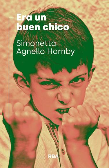 ERA UN BUEN CHICO | 9788490569382 | AGNELLO HORNBY, SIMONETTA | Llibres Parcir | Llibreria Parcir | Llibreria online de Manresa | Comprar llibres en català i castellà online