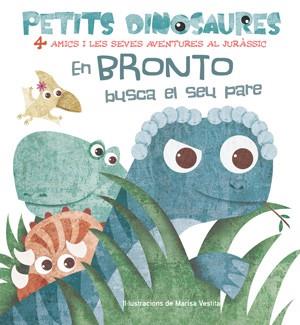 EN BRONTO BUSCA EL SEU PARE (VVKIDS) | 9788468254524 | Llibres Parcir | Llibreria Parcir | Llibreria online de Manresa | Comprar llibres en català i castellà online