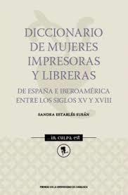 DICCIONARIO DE MUJERES IMPRESORAS Y LIBRERAS | 9788417358686 | ESTABLÉS SUSÁN, SANDRA | Llibres Parcir | Llibreria Parcir | Llibreria online de Manresa | Comprar llibres en català i castellà online