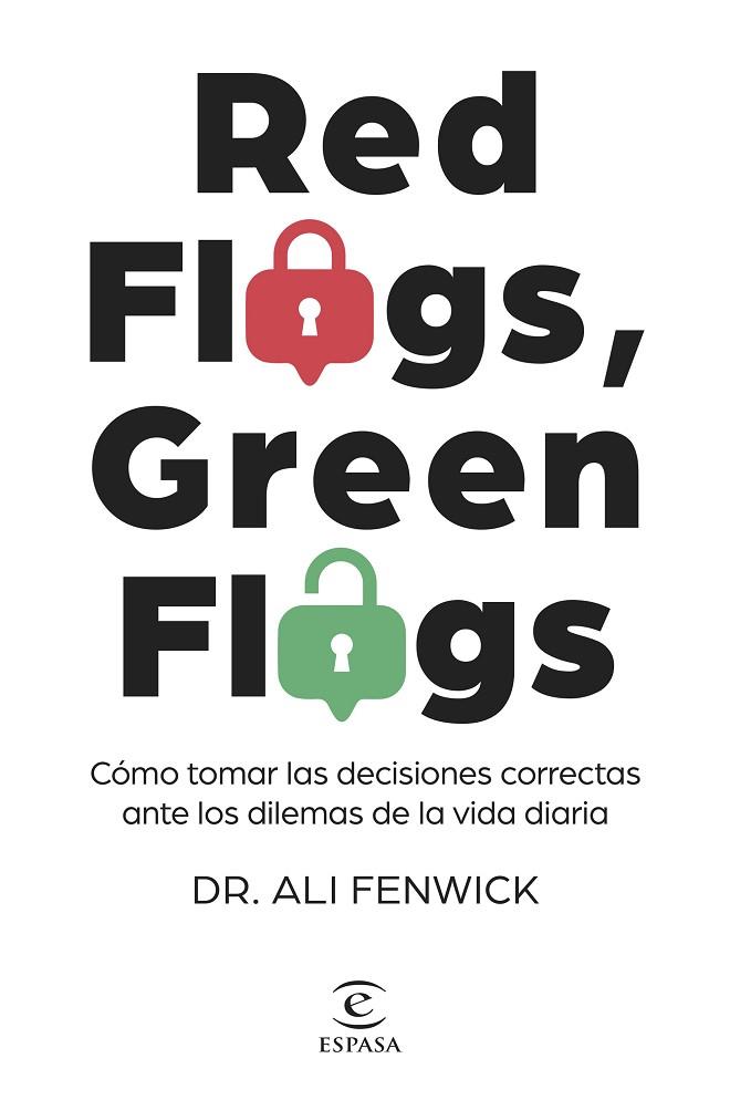 RED FLAGS, GREEN FLAGS | 9788467072839 | DR. ALI FENWICK | Llibres Parcir | Llibreria Parcir | Llibreria online de Manresa | Comprar llibres en català i castellà online