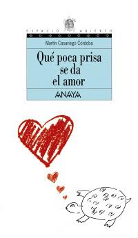 QUE POCA PRISA SE DA EL AMOR | 9788420782768 | Llibres Parcir | Llibreria Parcir | Llibreria online de Manresa | Comprar llibres en català i castellà online