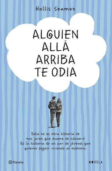 ALGUIEN ALLÁ ARRIBA TE ODIA | 9788408131069 | HOLLIS SEAMON | Llibres Parcir | Llibreria Parcir | Llibreria online de Manresa | Comprar llibres en català i castellà online