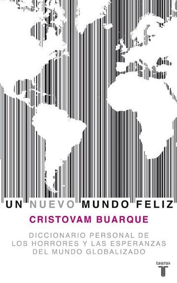 UN NUEVO MUNDO FELIZ | 9788430607778 | BUARQUE CRISTOVAM | Llibres Parcir | Llibreria Parcir | Llibreria online de Manresa | Comprar llibres en català i castellà online